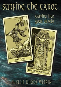 Surfing The Tarot: Tapping into your Oracle