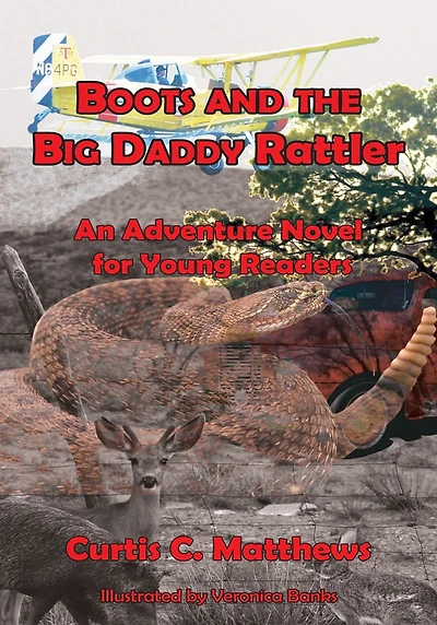 Boots and the Big Daddy Rattler: An Adventure Novel for Young Readers