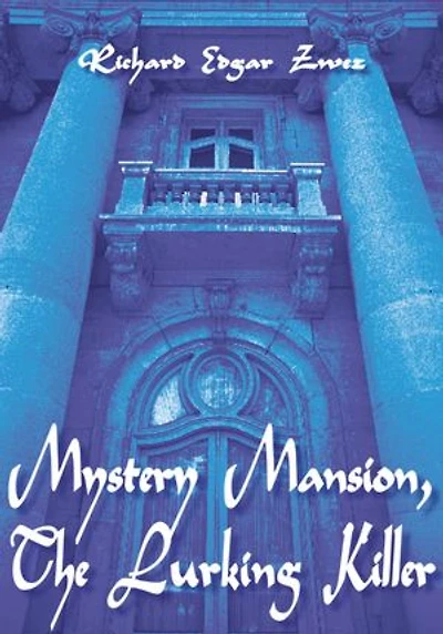 Mystery Mansion, The Lurking Killer