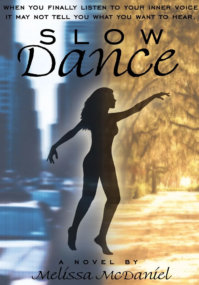 SLOW DANCE: A Novel