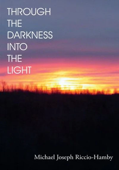 Through the Darkness Into the Light