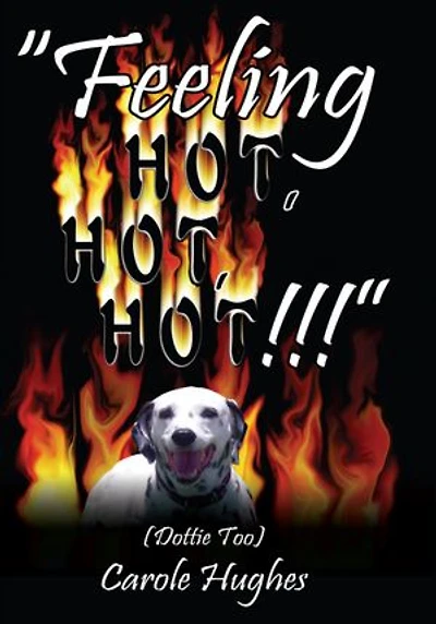 "Feeling Hot, Hot, Hot!!!": (Dottie Too)