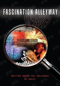Fascination Alleyway: Written Under the Influence of Music