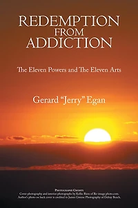 Redemption From Addiction: The Eleven Powers and The Eleven Arts