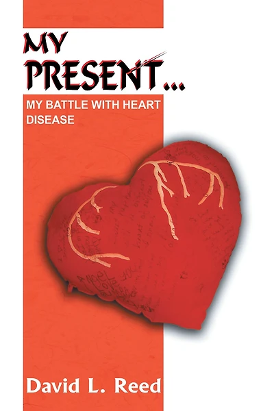 MY PRESENT...: MY BATTLE WITH HEART DISEASE