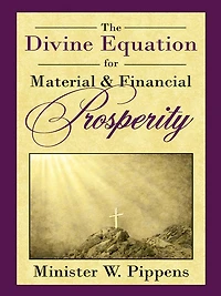 The Divine Equation for Material & Financial Prosperity