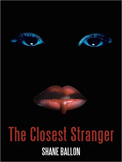 The Closest Stranger