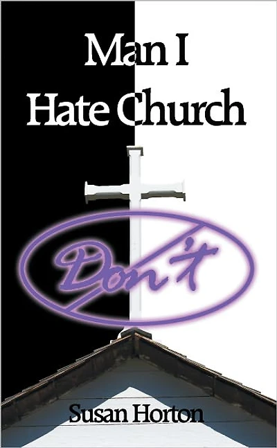 Man I Hate Church