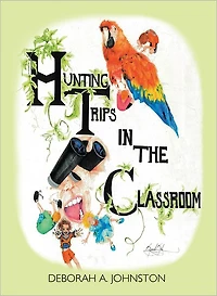 Hunting Trips in the Classroom