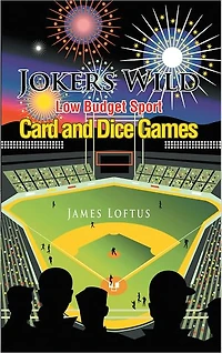 Jokers Wild Low Budget Sport Card and Dice Games