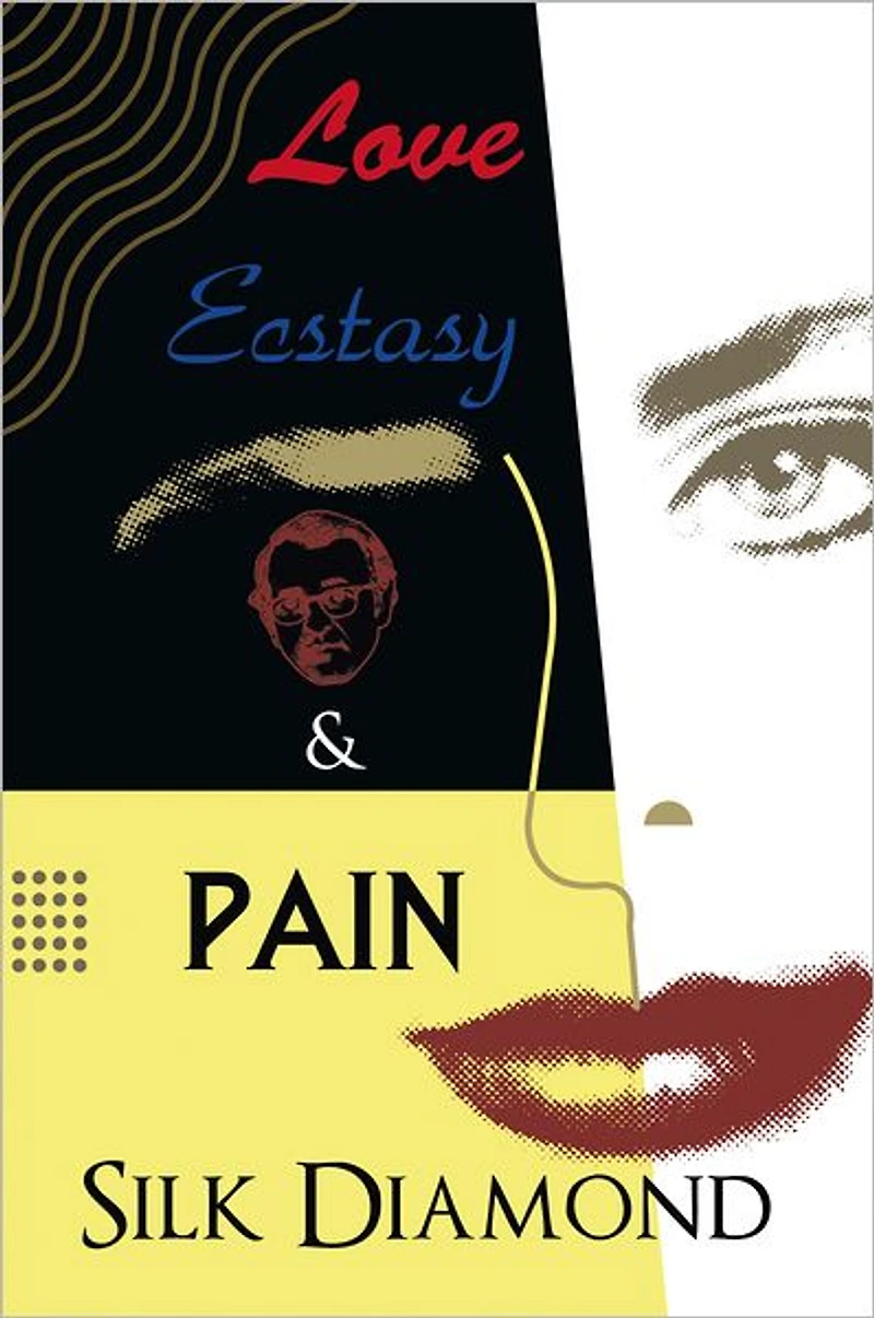 LOVE, ECSTASY & PAIN