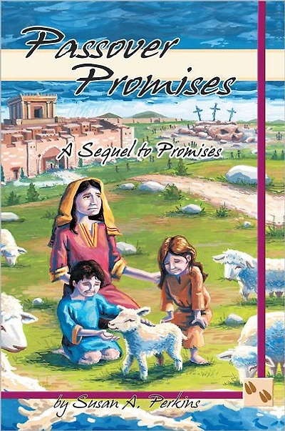PASSOVER PROMISES: A SEQUEL TO PROMISES