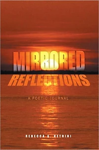 MIRRORED REFLECTIONS: A POETIC JOURNAL