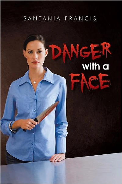Danger with a Face