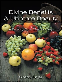 Divine Benefits & Ultimate Beauty: A Twenty-One Day Journey