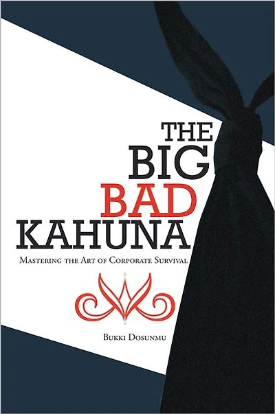The Big Bad Kahuna: Mastering the art of corporate survival
