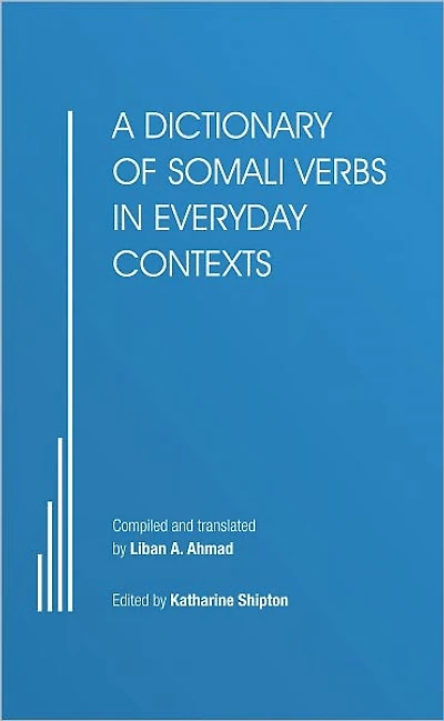 A Dictionary of Somali Verbs in Everyday Contexts