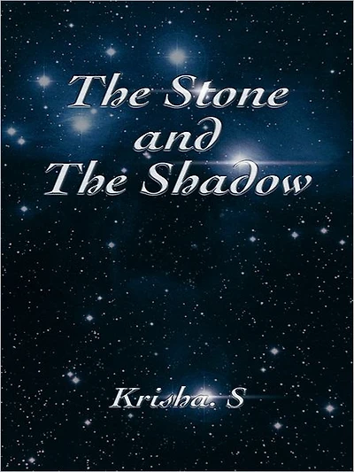 The Stone and the Shadow