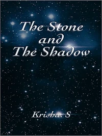 The Stone and the Shadow