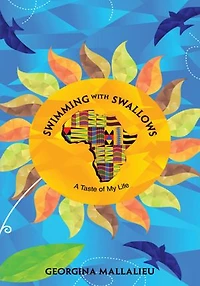 Swimming With Swallows: A Taste of My Life