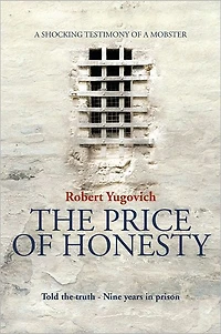 The Price of Honesty: The Terrible Confession of Former Mobster