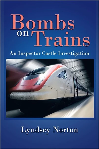 Bombs on Trains: An Inspector Castle Investigation