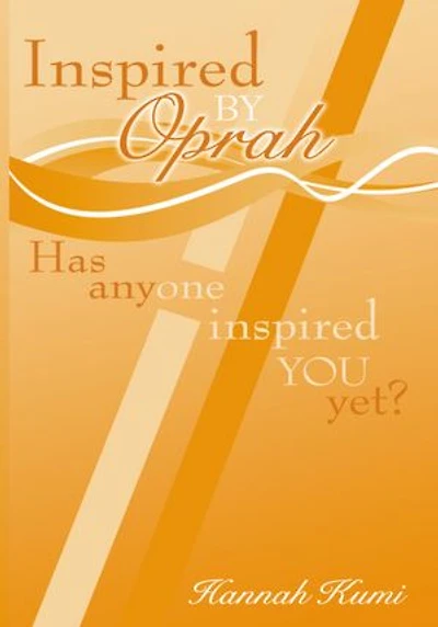 Inspired by Oprah: Has anyone inspired you yet?