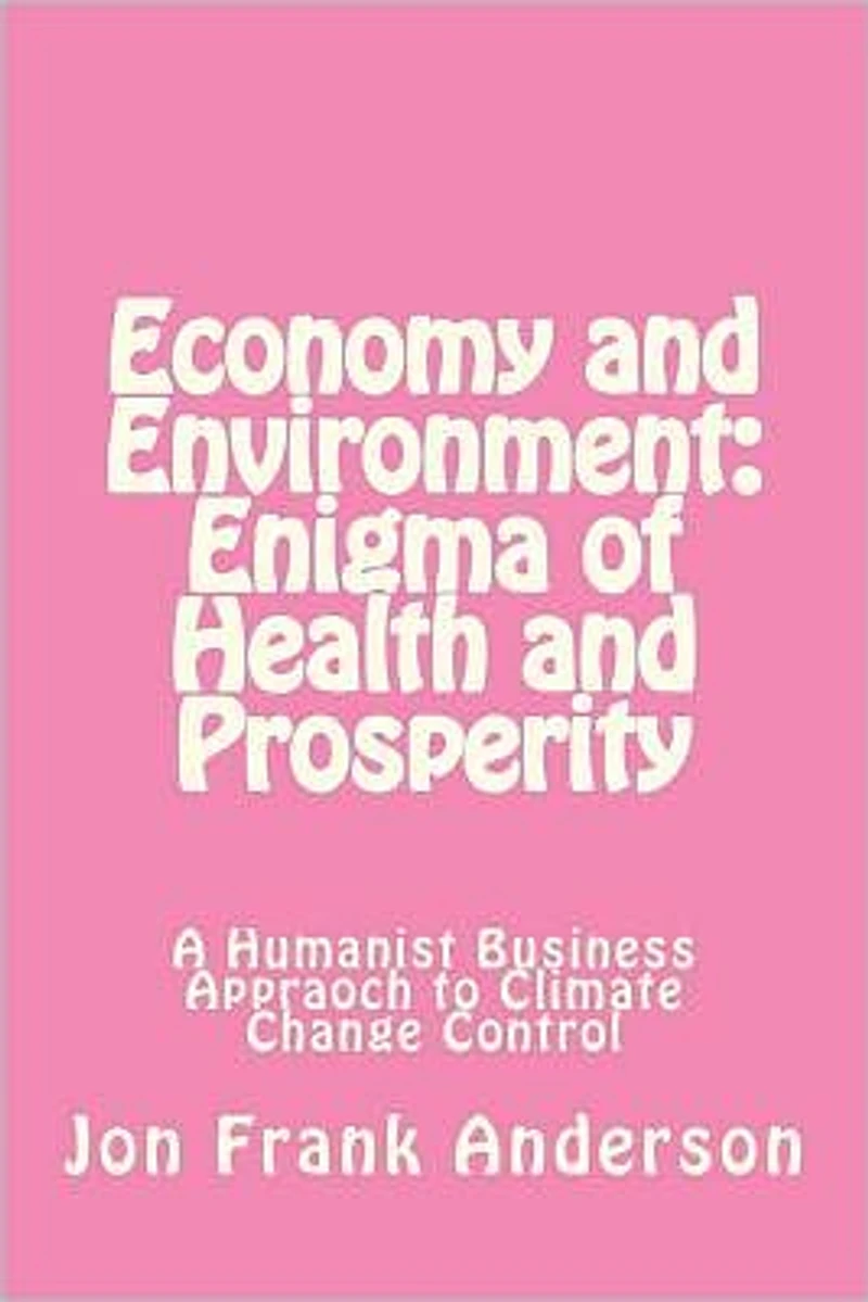 Economy and Environment: Enigma of Health and Prosperity