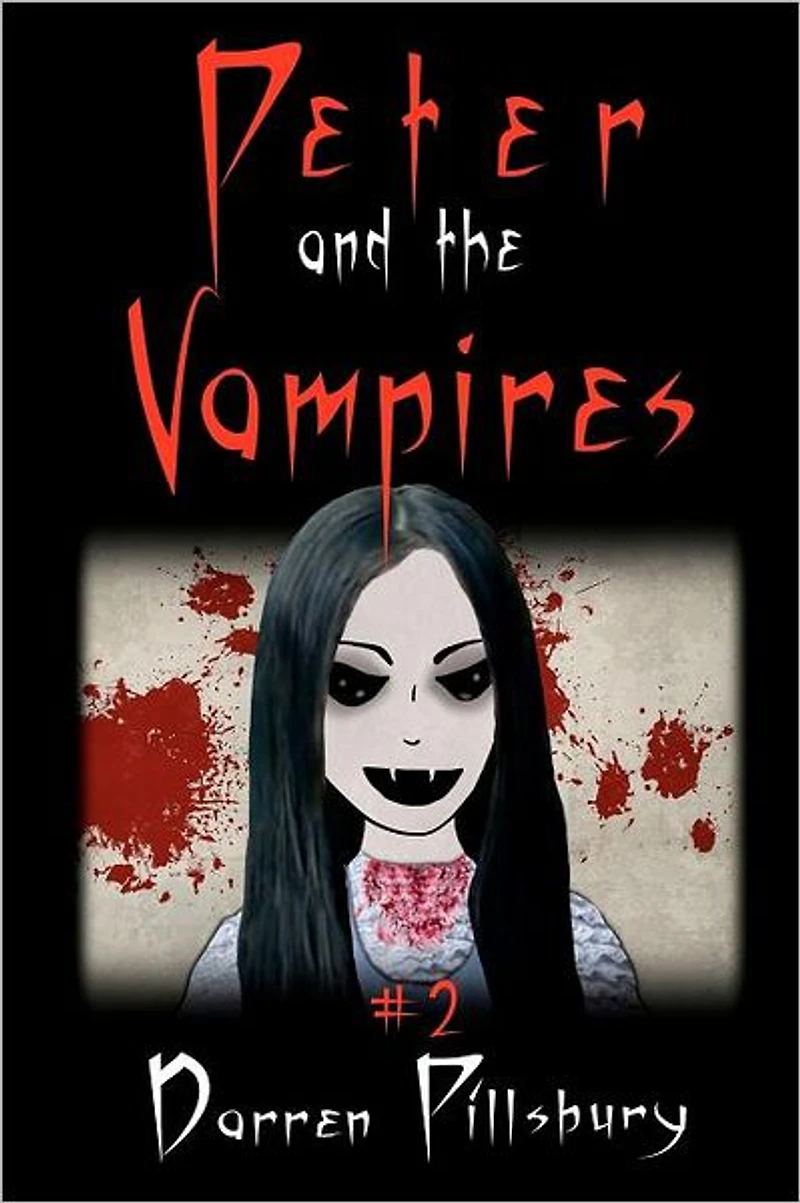 Peter And The Vampires: Book 2 In The PETER AND THE MONSTERS Series