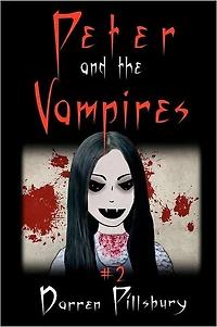 Peter And The Vampires: Book 2 In The PETER AND THE MONSTERS Series