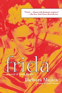 Frida: A Novel