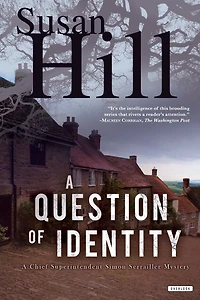 A Question of Identity (Simon Serrailler Series #7)