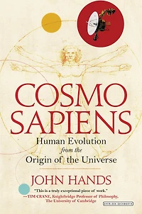 Cosmosapiens: Human Evolution from the Origin of Universe