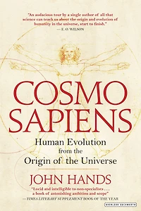 Cosmosapiens: Human Evolution from the Origin of Universe