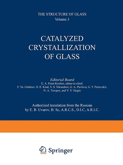 Catalyzed Crystallization of Glass / Katalizirovannaya Kristallizatsiya Stekla / ???????????????? ?????????????? ??????
