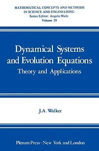 Dynamical Systems and Evolution Equations: Theory and Applications