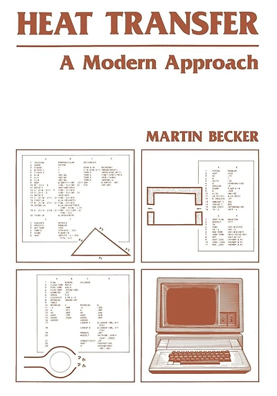 Heat Transfer: A Modern Approach