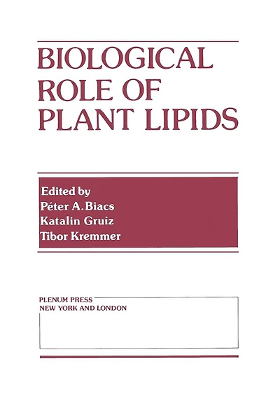 Biological Role of Plant Lipids