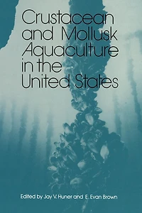 Crustacean and Mollusk Aquaculture in the United States