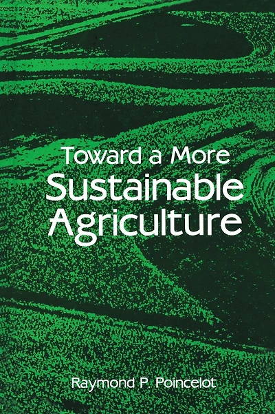 Toward a More Sustainable Agriculture