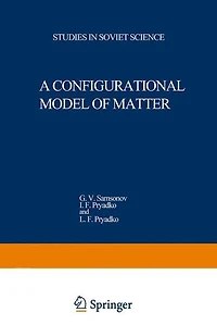 A Configurational Model of Matter