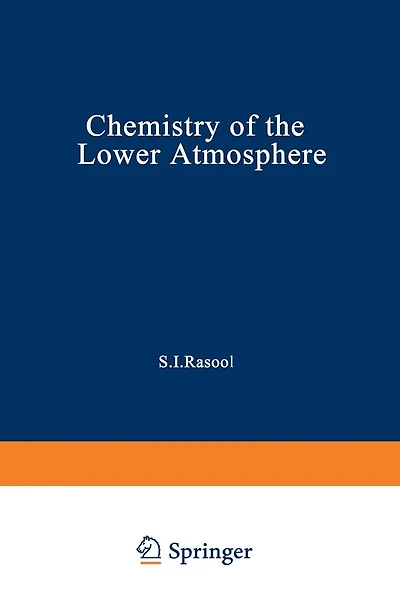 Chemistry of the Lower Atmosphere