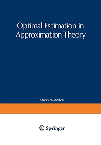 Optimal Estimation in Approximation Theory