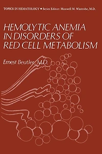Hemolytic Anemia in Disorders of Red Cell Metabolism