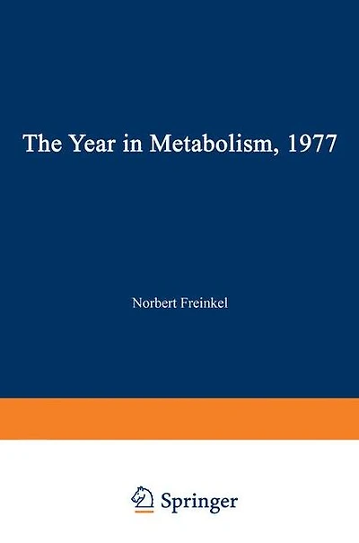 The Year in Metabolism 1977