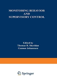 Monitoring Behavior and Supervisory Control