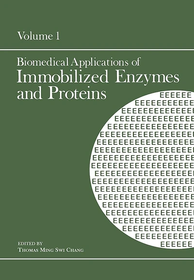 Biomedical Applications of Immobilized Enzymes and Proteins: Volume 1