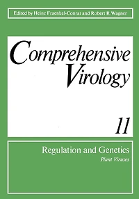 Comprehensive Virology 11: Regulation and Genetics Plant Viruses