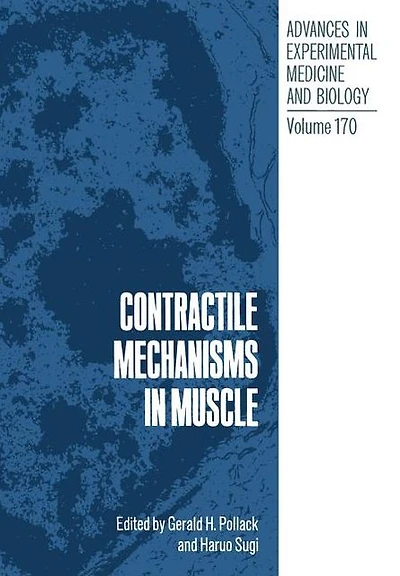 Contractile Mechanisms in Muscle