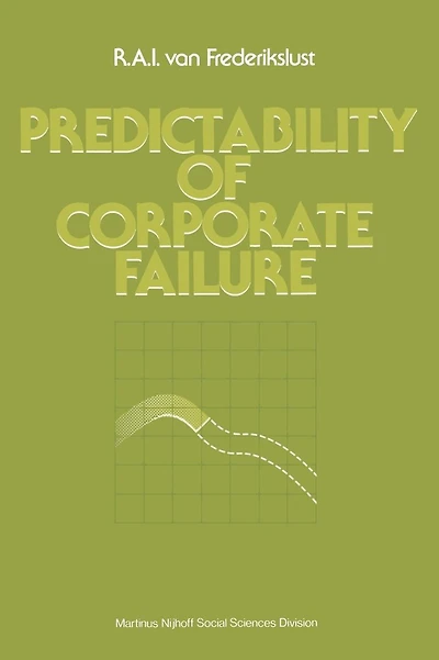 Predictability of corporate failure: Models for prediction of corporate failure and for evalution of debt capacity
